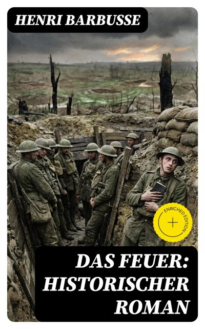 Das Feuer: Historischer Roman