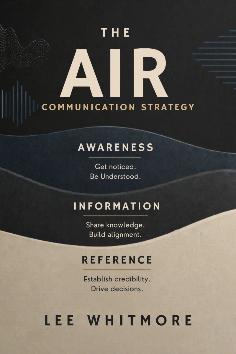 The AIR Communication Strategy