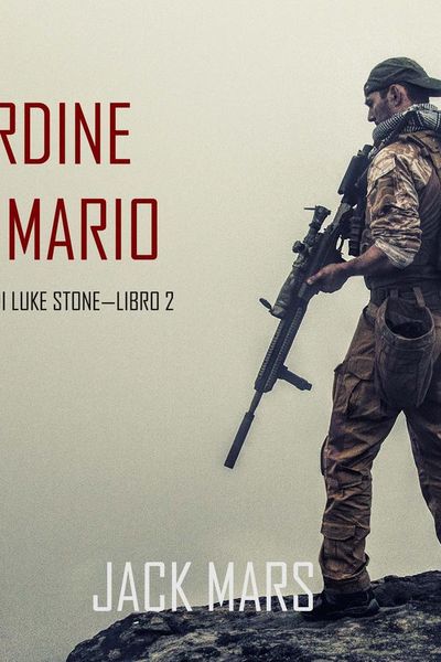Comando Primario: Le Origini di Luke Stone—Libro #2 (un Action Thriller)