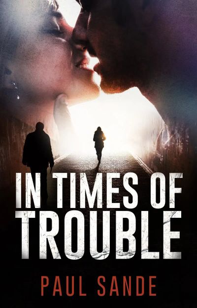 In Times of Trouble