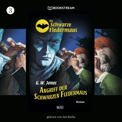 Die Schwarze Fledermaus, Folge 3: Angriff der schwarzen Fledermaus
