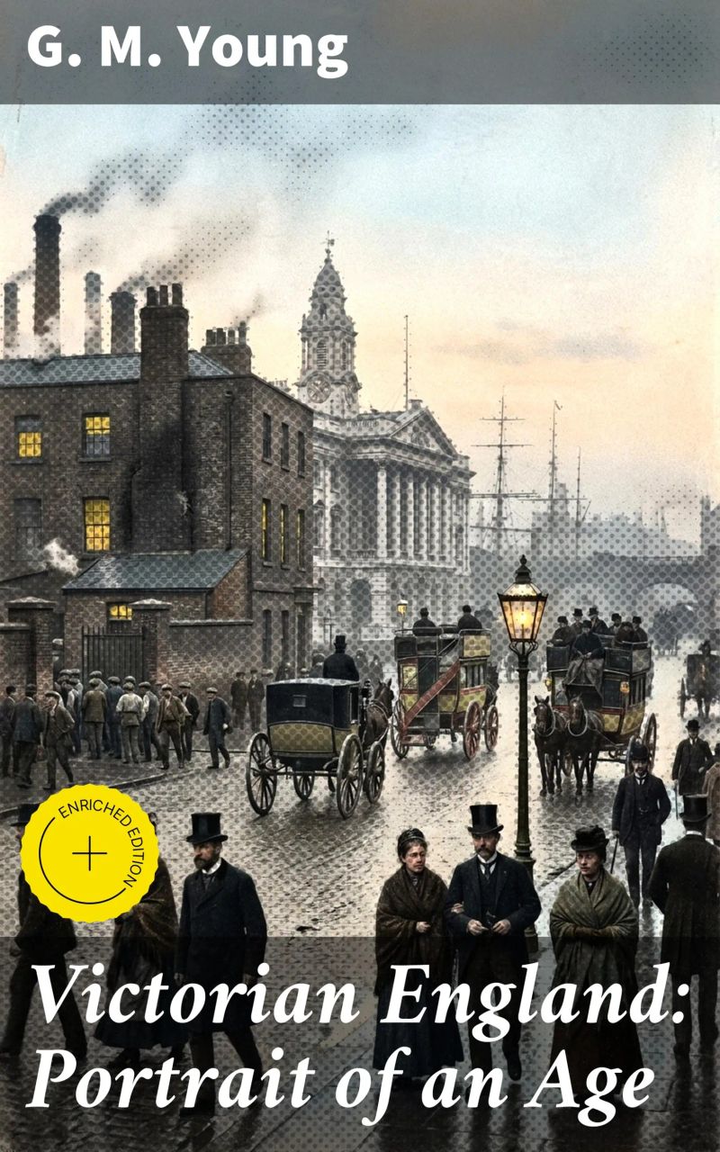Victorian England: Portrait of an Age
