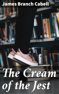The Cream of the Jest
