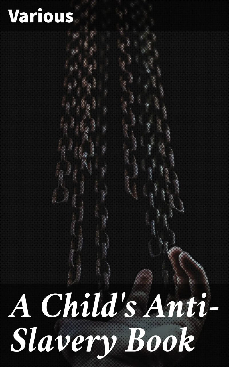 A Child's Anti-Slavery Book