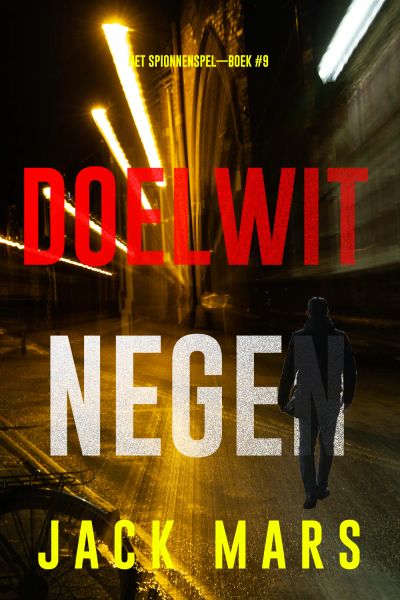 Doelwit Negen (Het Spionnenspel—Boek #9)