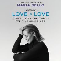 Whatever...Love Is Love