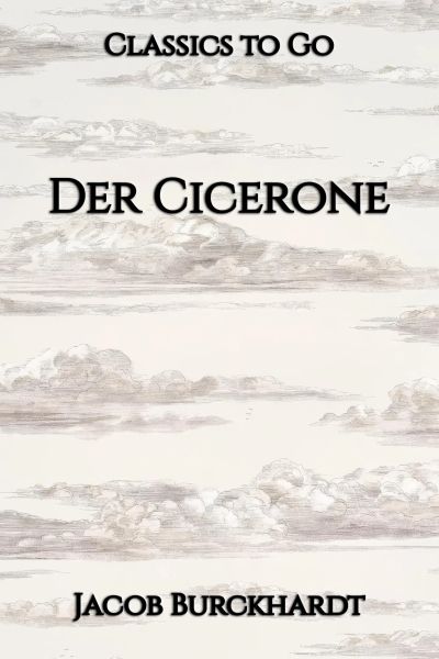 Burckhardt: Der Cicerone