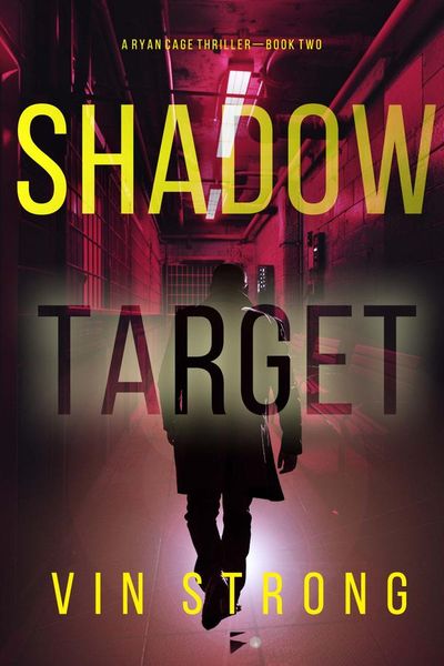 Shadow Target (A Ryan Cage FBI Action Thriller—Book 2)