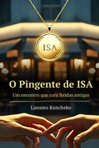 O Pingente de ISA