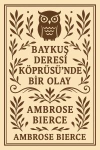 Baykuş Deresi Köprüsü'nde Bir Olay