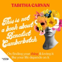 This Is Not A Book About Benedict Cumberbatch
