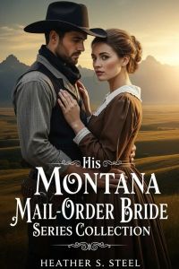 His Montana Mail-Order Bride Series Collection 