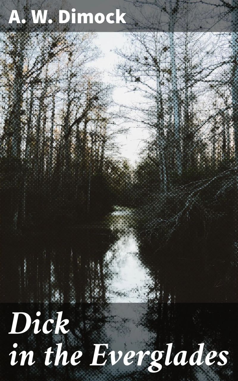 Dick in the Everglades
