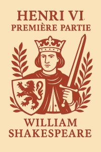 Henri VI, Première partie
