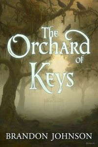 THE ORCHARDS OF KEYS