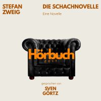 Stefan Zweig: Die Schachnovelle