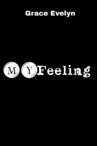 MY FEELINGS 