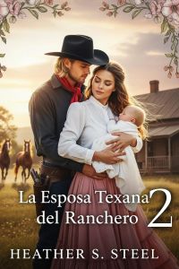 La Eposa Texana del Ranchero 2
