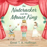 The Nutcracker and the Mouse King