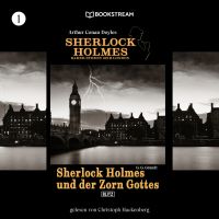 Sherlock Holmes - Baker Street 221B London, Folge 1: Sherlock Holmes und der Zorn Gottes