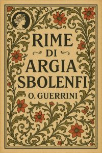 Rime di Argia Sbolenfi 