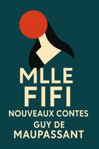 Mlle Fifi: Nouveaux Contes