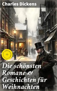 Die schönsten Romane & Geschichten für Weihnachten