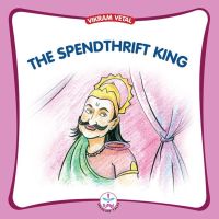 Spendthrift King, The