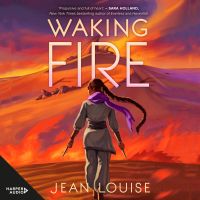 Waking Fire