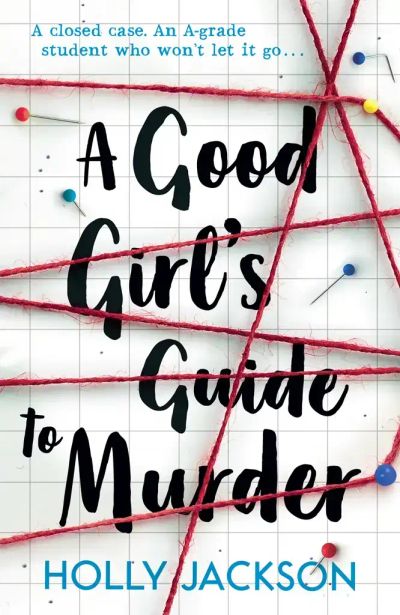A Good Girl's Guide to Murder