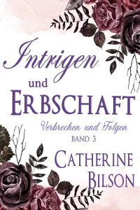 Intrigen und Erbschaft