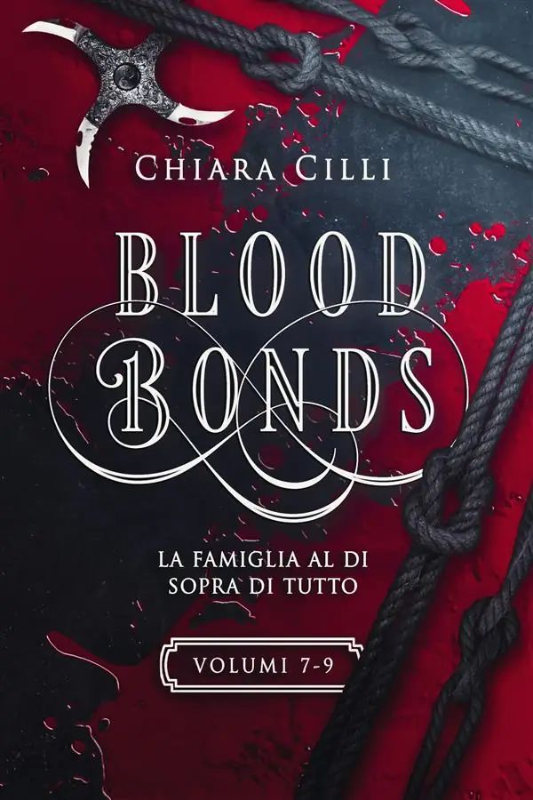 Blood Bonds – La serie completa (Volumi 7-9)