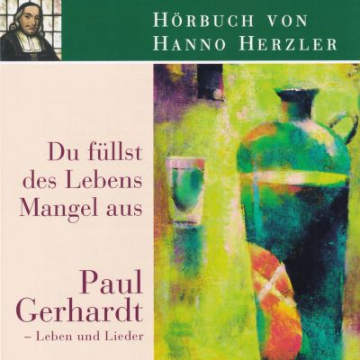 Du füllst des Lebens Mangel aus