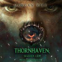 Thornhaven: Seizoen Eén (Boek Eén van de Thornhaven Serie)