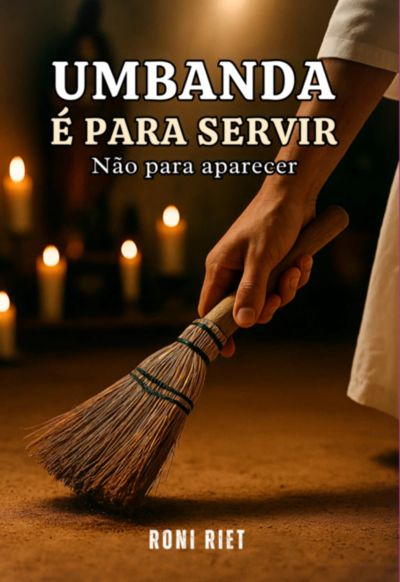 Umbanda É Para Servir
