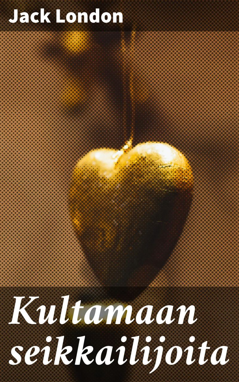 Kultamaan seikkailijoita