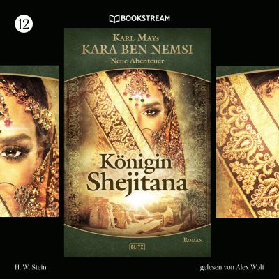 Kara Ben Nemsi - Neue Abenteuer, Folge 12: Königin Shejitana