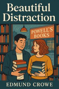 Beautiful Distraction
