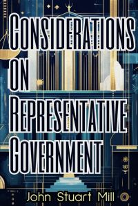 Considerations on Representative Government
