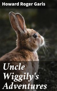 Uncle Wiggily's Adventures