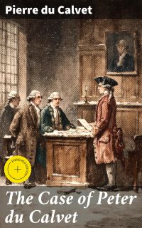 The Case of Peter du Calvet