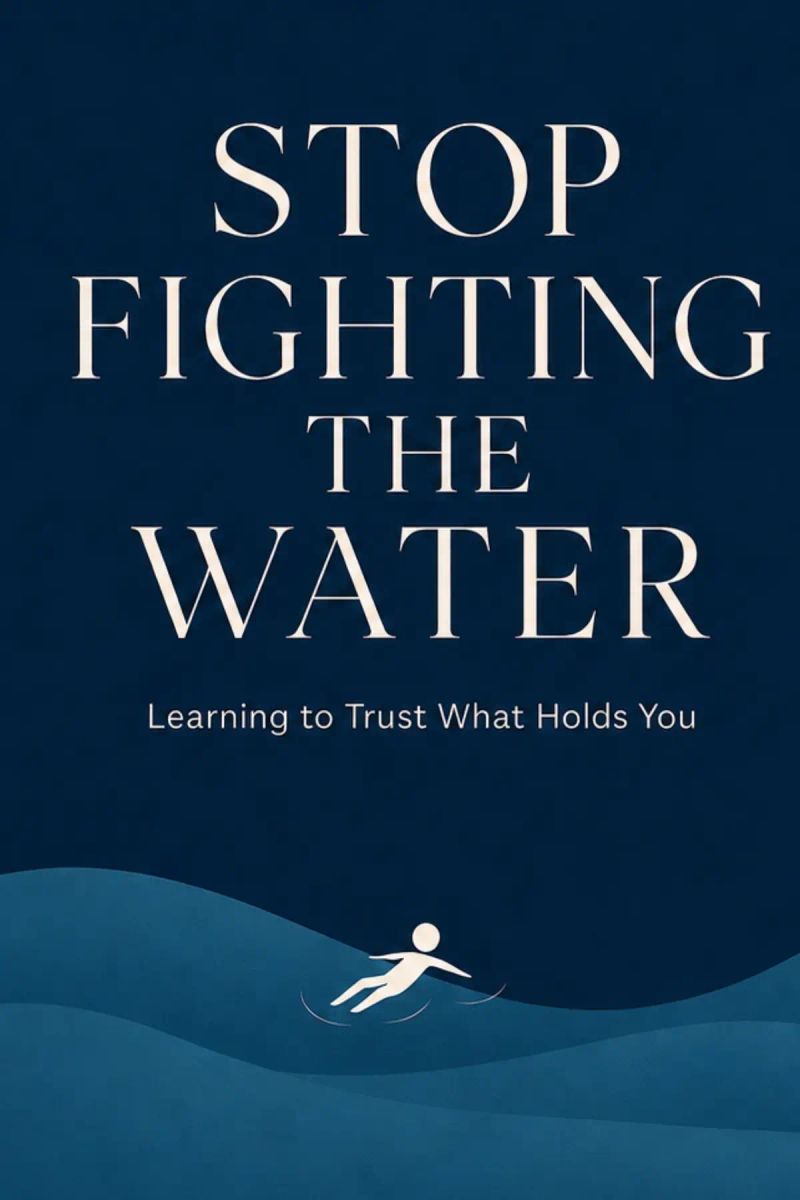 Stop Fighting the Water