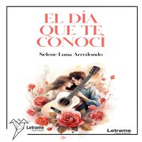 El día que te conocí
