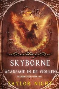 Skyborne: Academie in de Wolken (Skyborne Serie—Boek Drie)