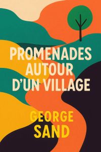Promenades autour d'un village