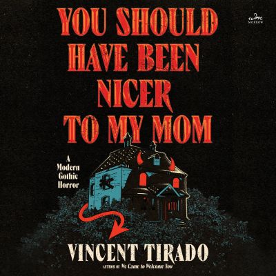 You Should Have Been Nicer to My Mom