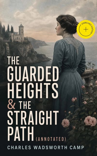 The Guarded Heights & The Straight Path (Annotated)