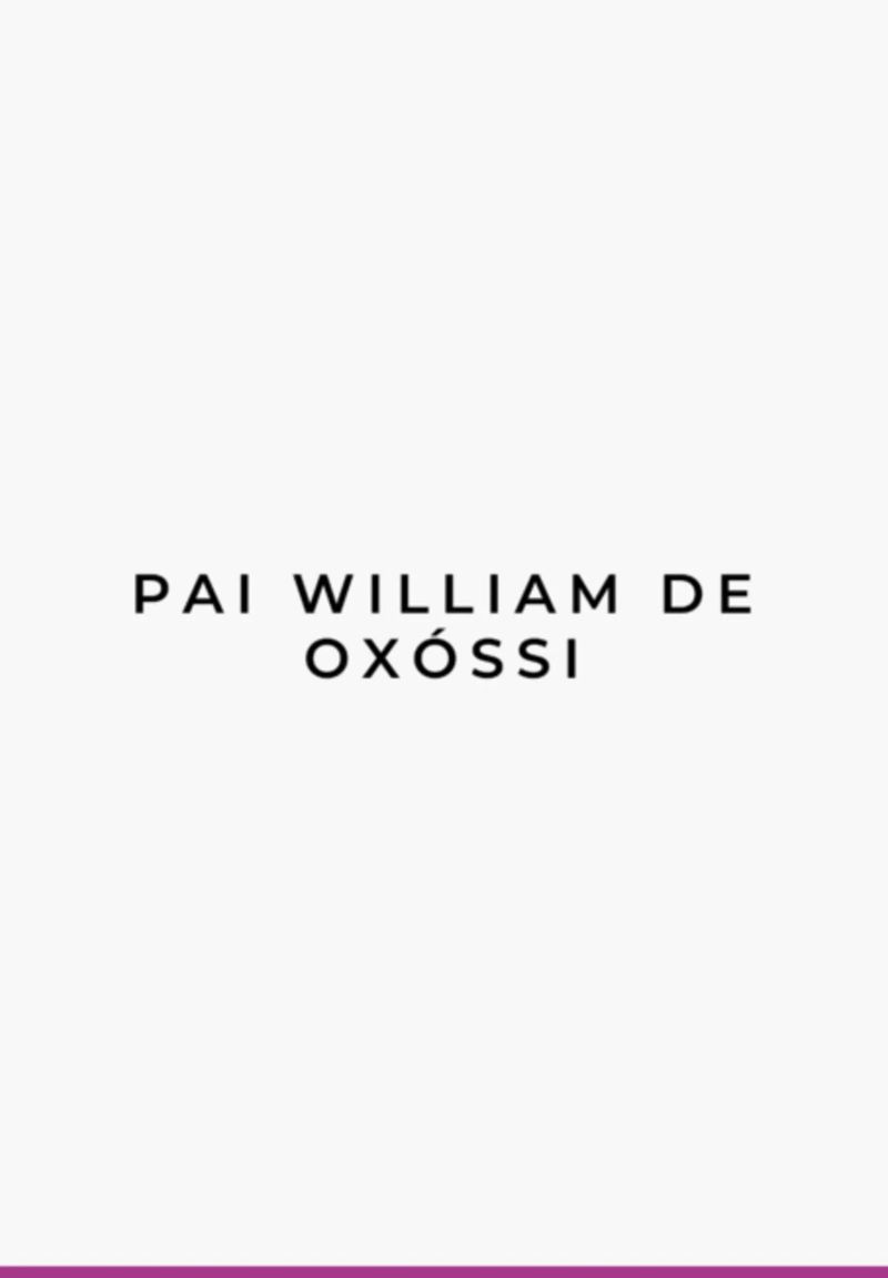 Pai William De Oxóssi Documento 3