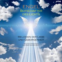 ENGEL - Botschafter des Lichts (Engelsmusik/Engelsklänge)
