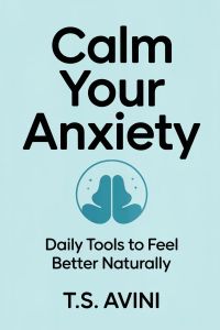 Calm Your Anxiety